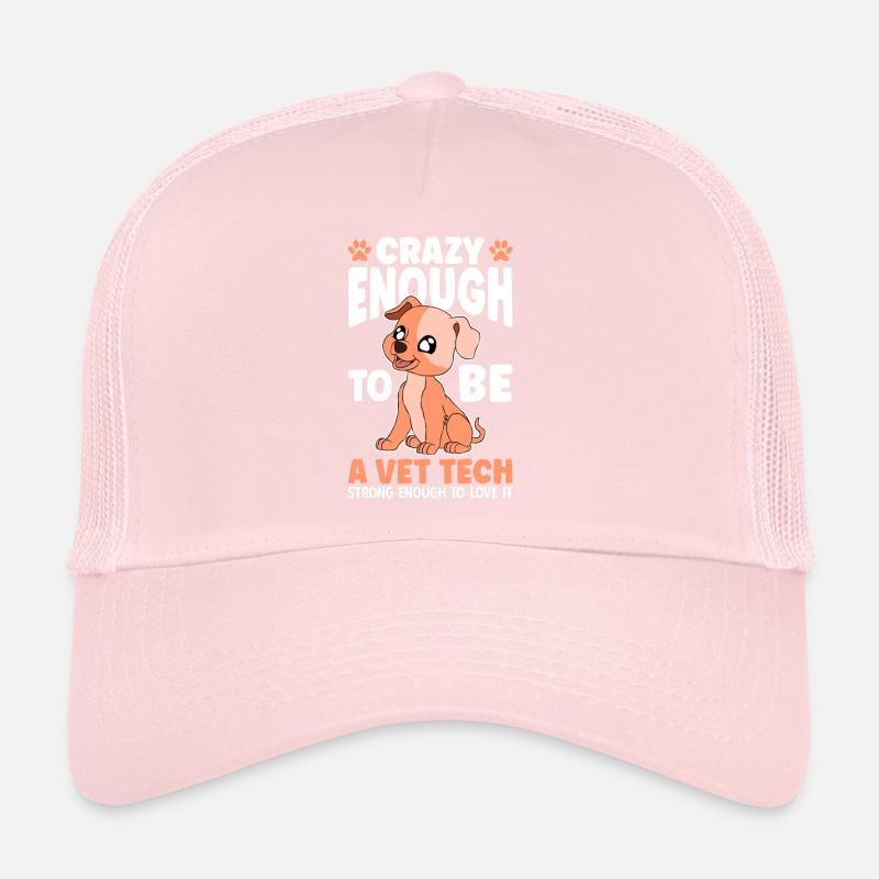 Crazy Enough To Be A Vet Tech Trucker Cap