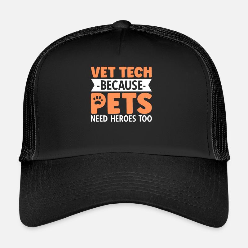 Vet Tech parce que les animaux de compagnie ont aussi besoin de héros Casquette trucker 