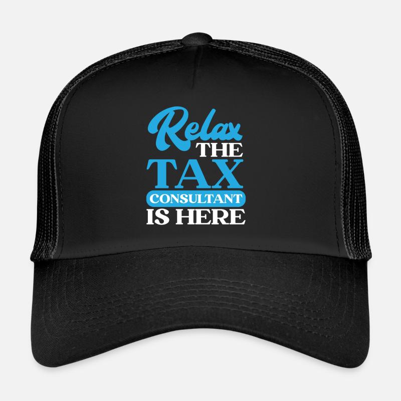 Relax the tax advisor is here CPA Trucker Cap