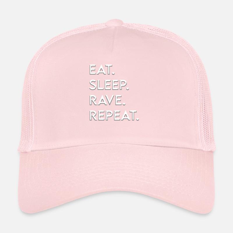 eat sleep rave repeat Trucker Cap