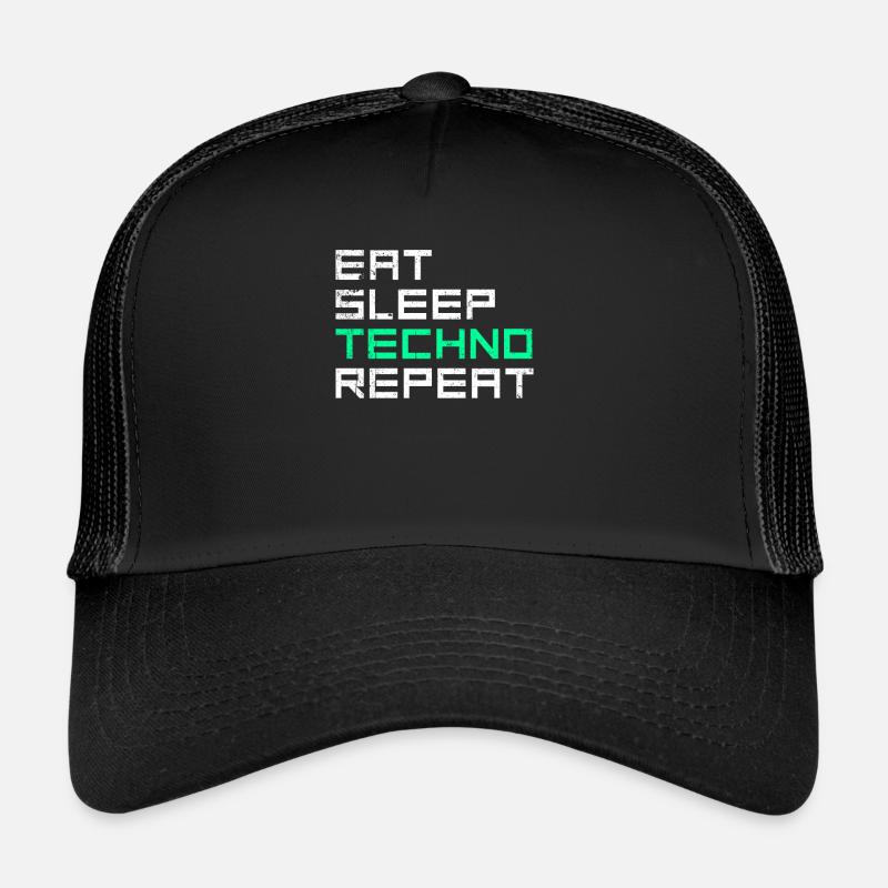 eat sleep techno repeat Trucker Cap