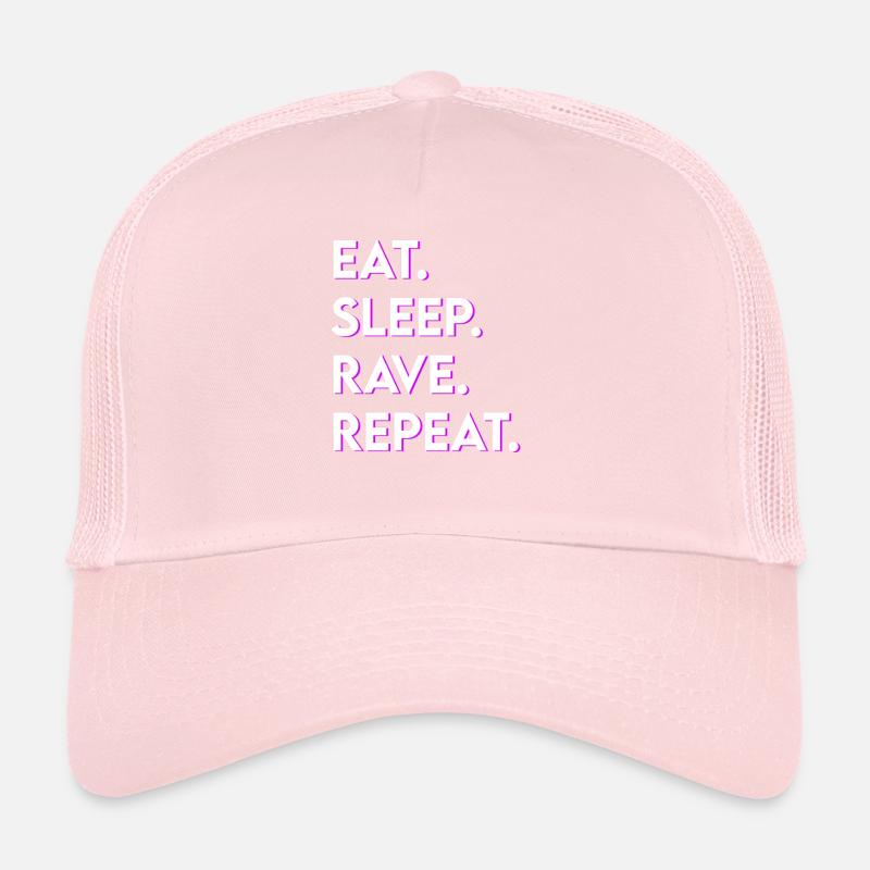 eat sleep rave repeat Trucker Cap