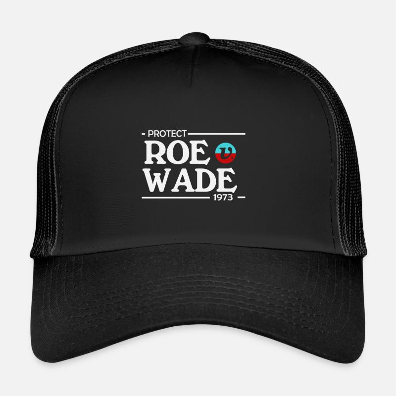 Schützen Sie Roe Gegen Wade 1973 Trucker Cap