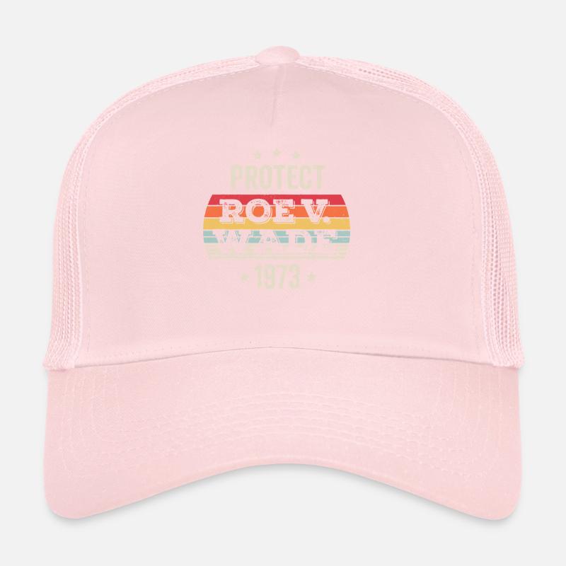 Protect Roe Against Wade 1973 Trucker Cap