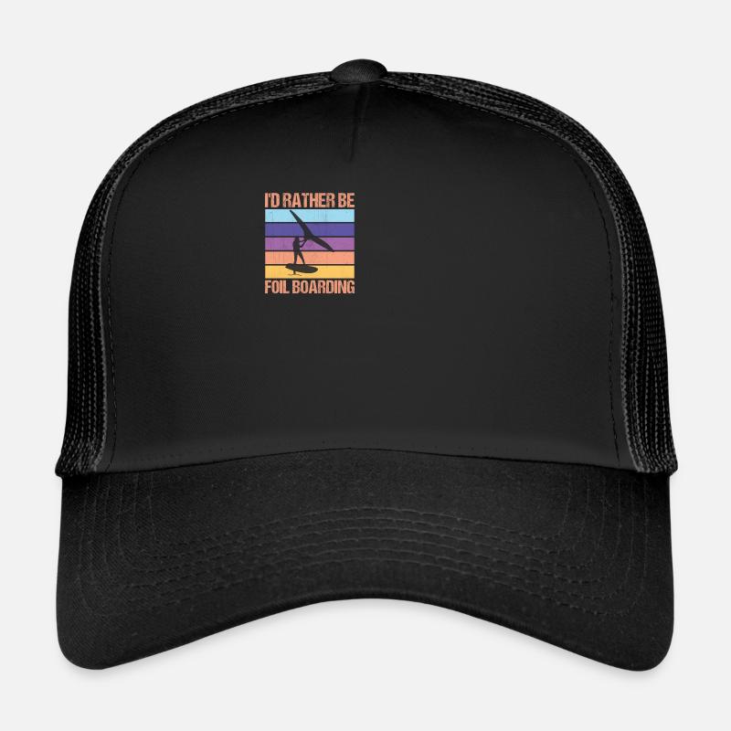 I'd Rather Be WingFoil Boarding - Hydrofoil Surfer Trucker Cap