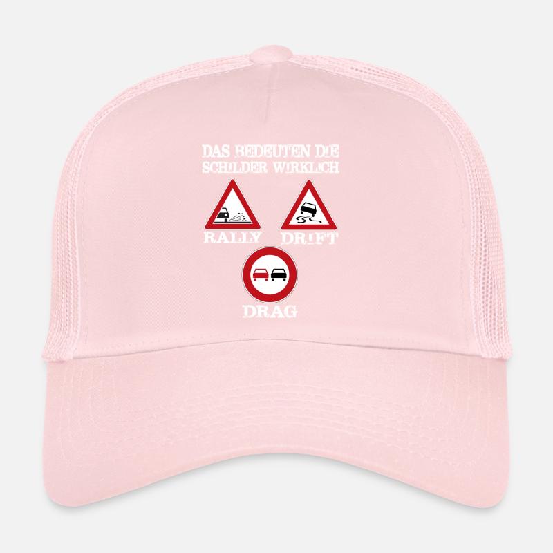 Das bedeuten Schilder wirklich Rally Drift Drag Trucker Cap