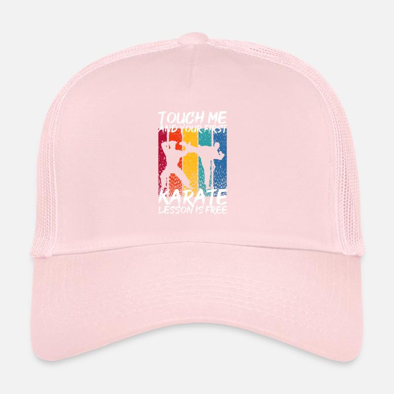 Touchez-moi et votre première leçon de karaté est Casquette trucker 