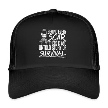 Hinter jeder Narbe steckt eine Geschichte des Überlebens - Trucker Cap - Schwarz/Schwarz - Vorne