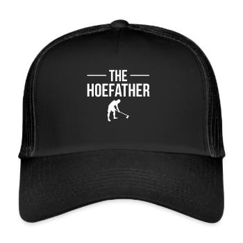 The HoeFather Father Papa Father's Day Gift - Trucker Cap - black/black - Front