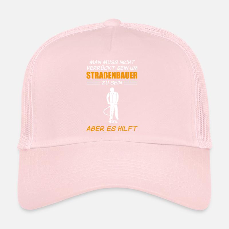 Straßenbauer Lustiger Spruch Straßenbau Geschenk Trucker Cap