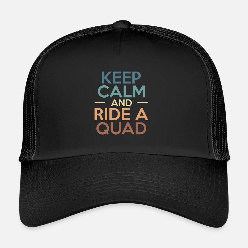 Keep Calm And Ride A Quad Shirt Geschenk Trucker Cap