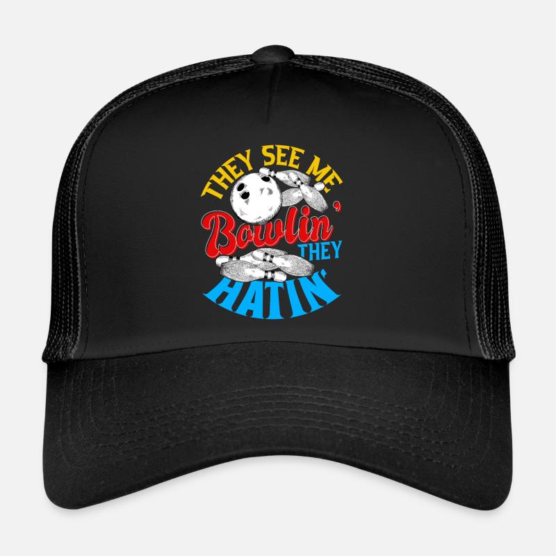 Ils me voient Bowlin ils Hatin Bowling Gift Casquette trucker 