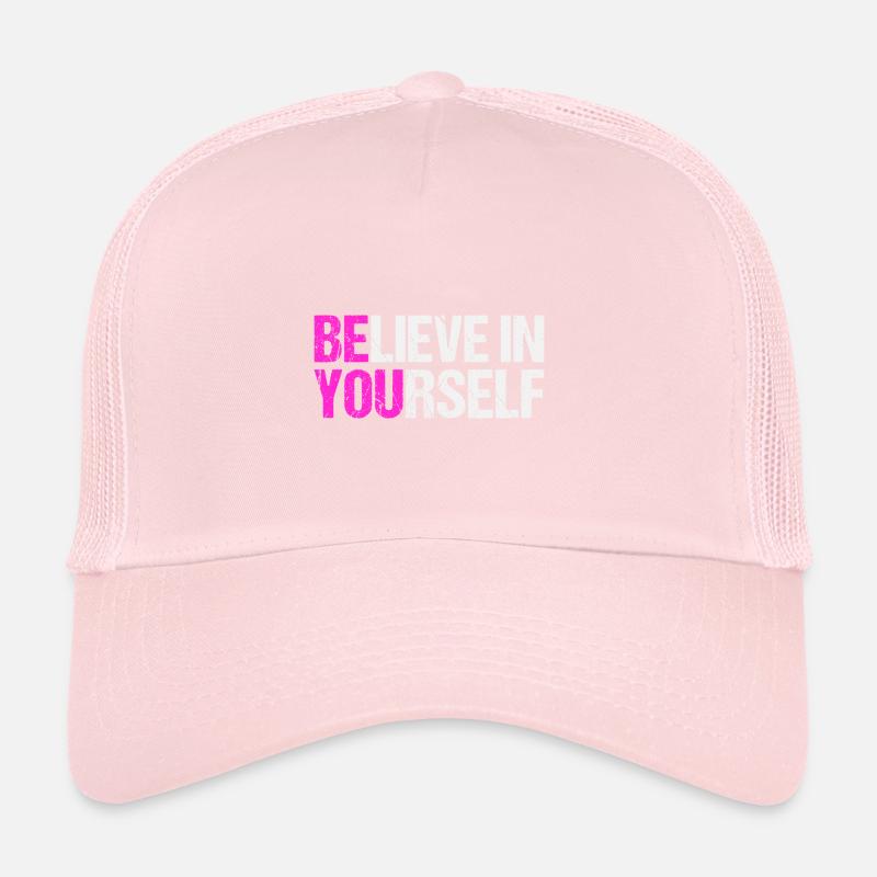 Believe in yourself Trucker Cap