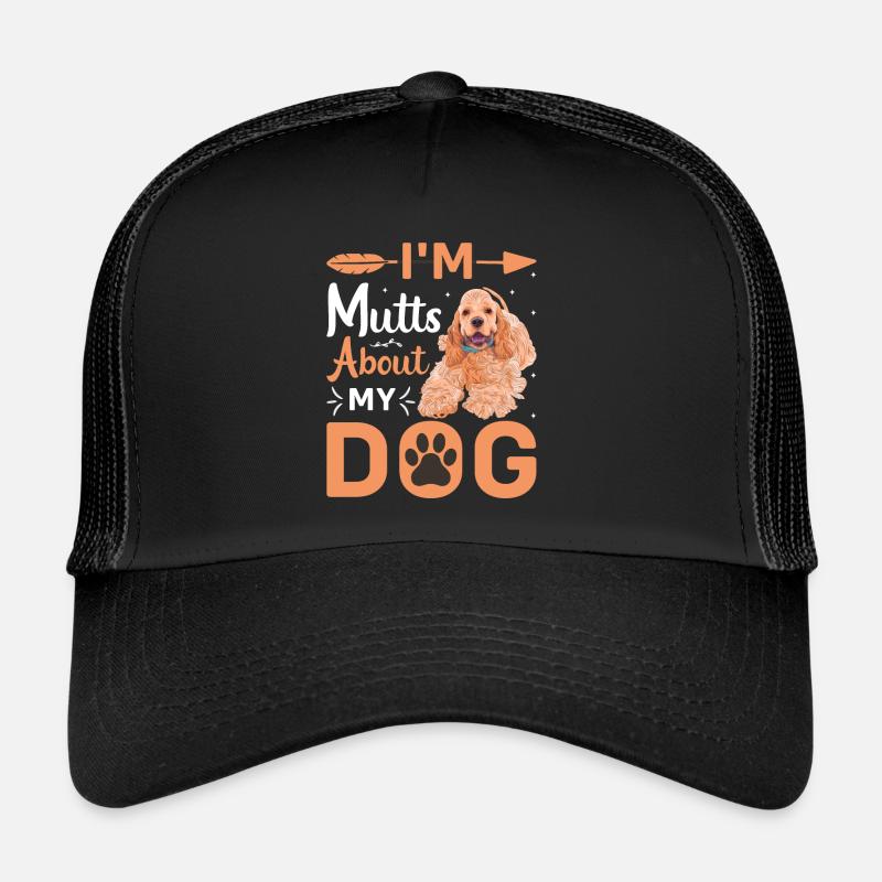 I Am Mutts About Dog Cocker Spaniel Trucker Cap