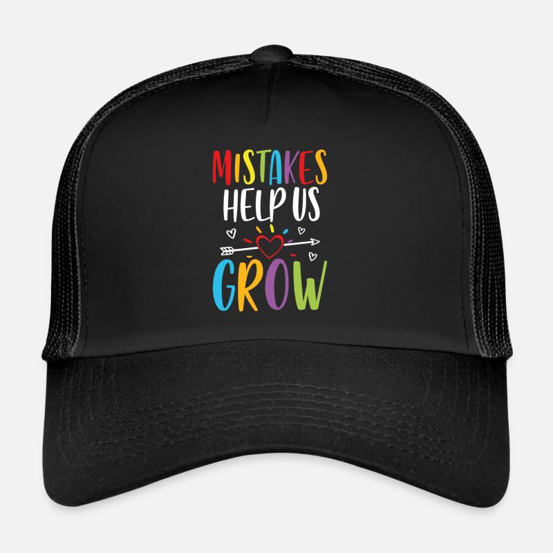 Mistakes help us grow Trucker Cap