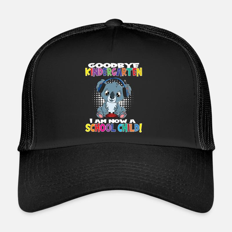 Goodbye Kindergarten I Am A Schoolchild Now! Trucker Cap