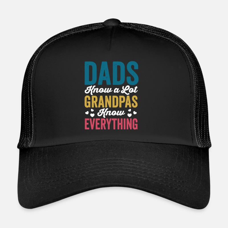 Dads Know A Lot Grandpas Know Everything Funny - Trucker Cap - Schwarz/Schwarz