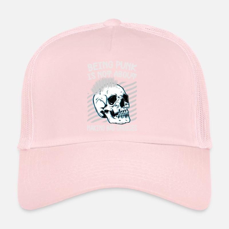 Being Punk Is Not About Making Bad Choices - Gothi Trucker Cap