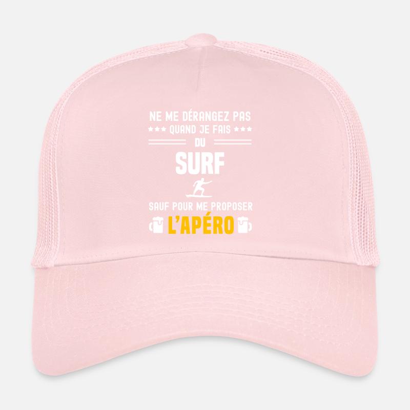 surf board ne dérangez pas sauf apéro Casquette trucker 