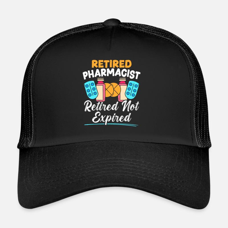 Pharmacien à la retraite Retraité Non expirée Casquette trucker 