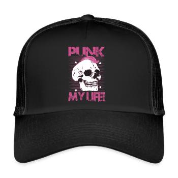 Punk My Life! - Gothic - Goth - Concert - Funny - Trucker Cap - black/black - Front