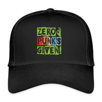 Zero Punks Given! - Gothic - Goth - Concert - Funn - Trucker Cap - black/black - Front
