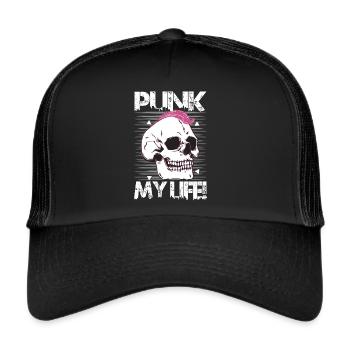 Punk My Life! - Gothic - Goth - Concert - Funny - Trucker Cap - black/black - Front