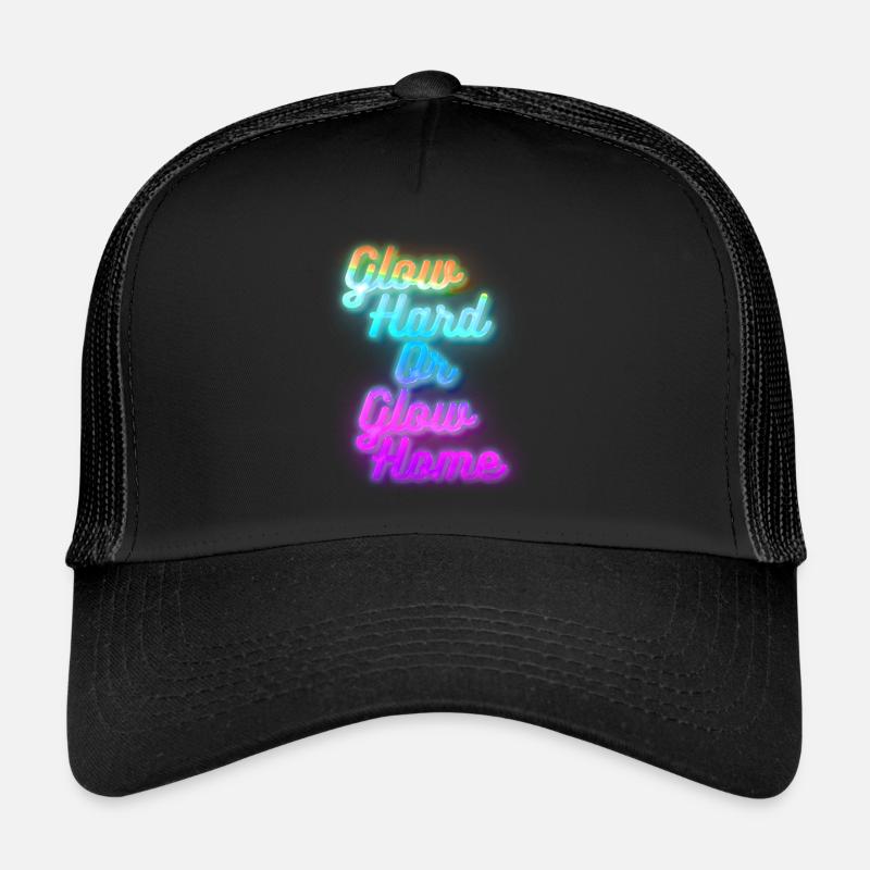 Glow Hard oder Glow Home Trucker Cap