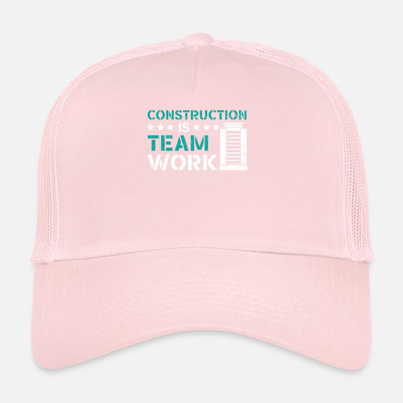 Construction Is Team Work Job Construction Worker Trucker Cap