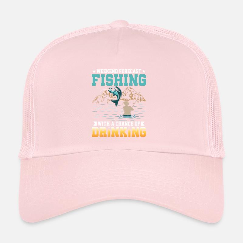 Prévisions du week-end Pêche avec une chance de boire Casquette trucker 