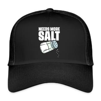 Besoin de plus de sel Humour culinaire drôle pour - Casquette trucker  - noir/noir - Devant