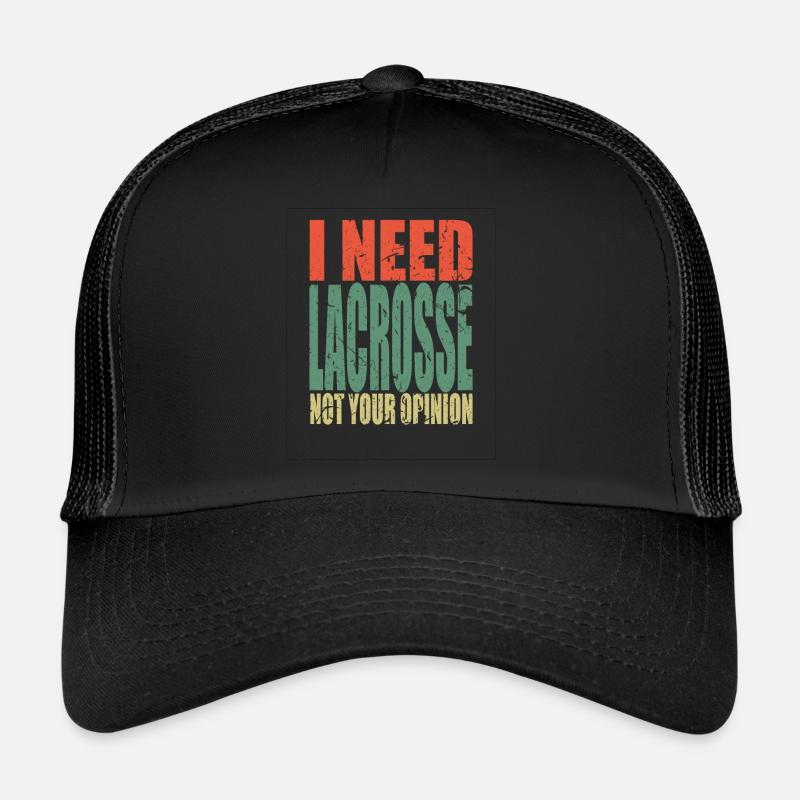 Lacrosse saying funny Trucker Cap