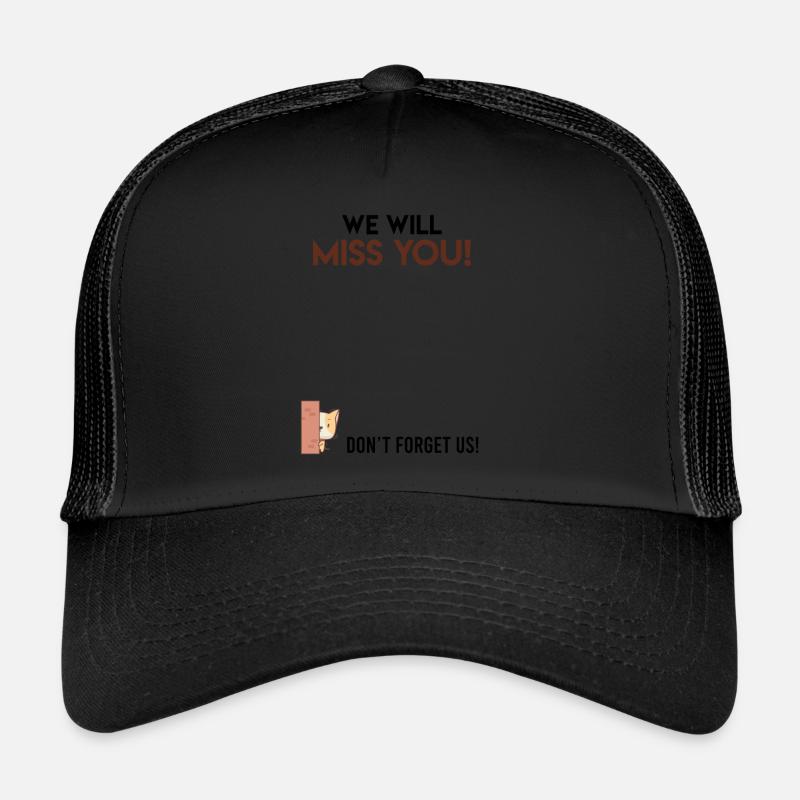 Tu vas nous manquer Adieu collègue Casquette trucker 