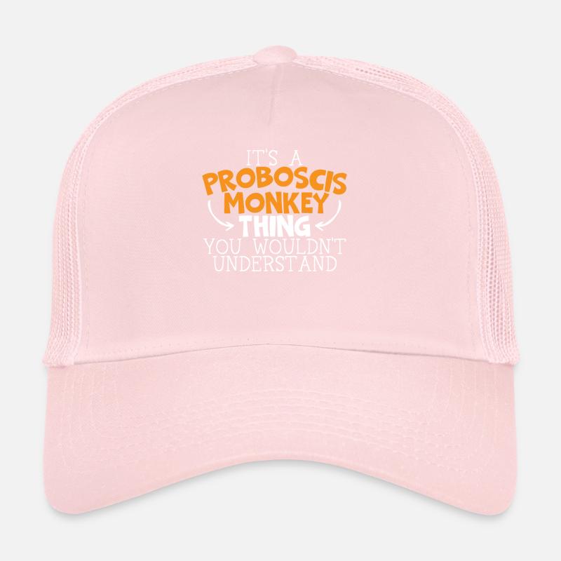 Une chose de singe proboscis que vous ne comprendriez pas Casquette trucker 