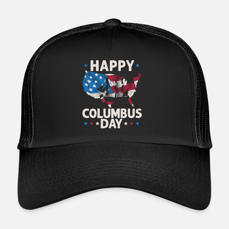 Happy Columbus Day Christopher Columbus Navigator Trucker Cap