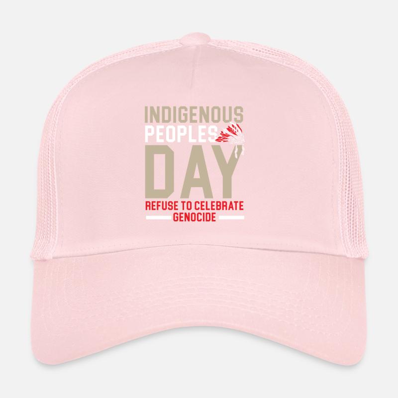 Indigenous Peoples Day Native American Pride Trucker Cap