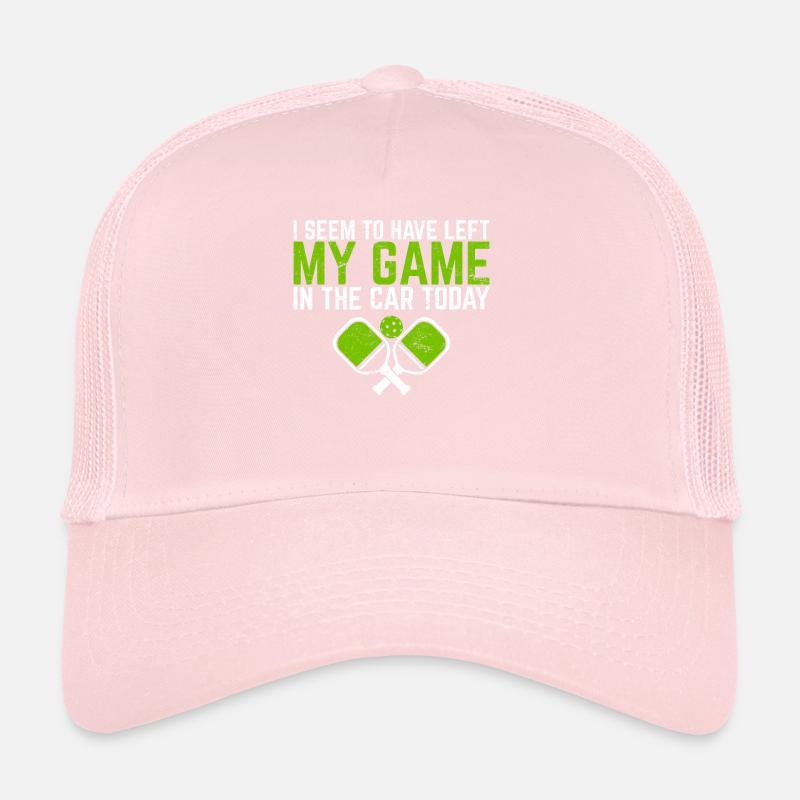 Left My Game In The Car Today Funny Pickleball Pla Trucker Cap
