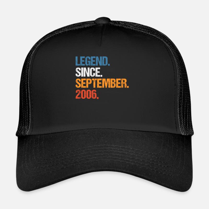 Legend Since September 2006 Birthday - Trucker Cap - black/black