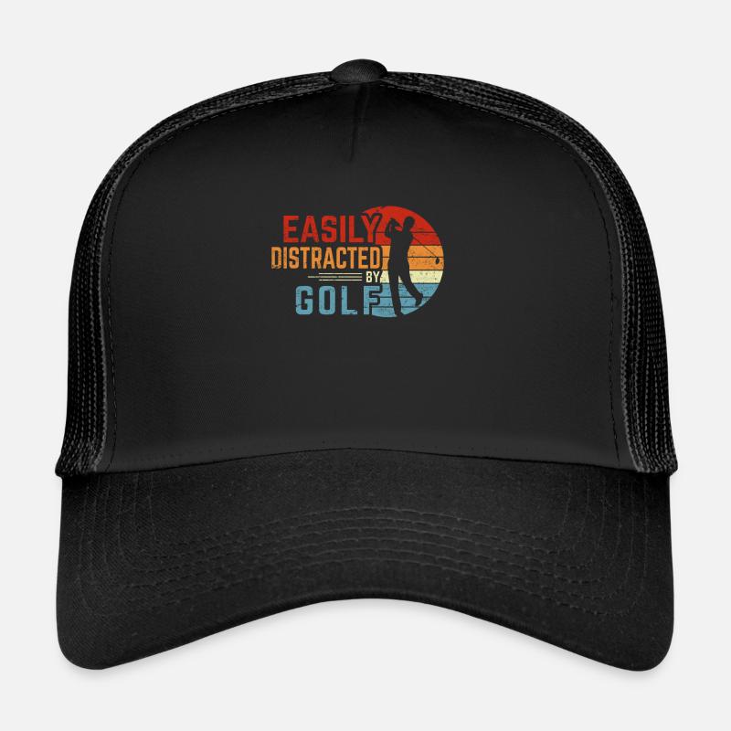 Easily Distracted By Golf Funny Golfing Lover Reti Trucker Cap