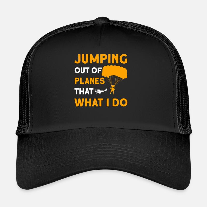 Sauter des avions que ce que je fais Casquette trucker 