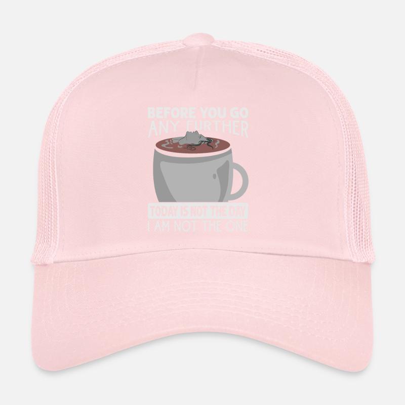 Avant d’aller plus loin, ce n’est pas le jour - C Casquette trucker 