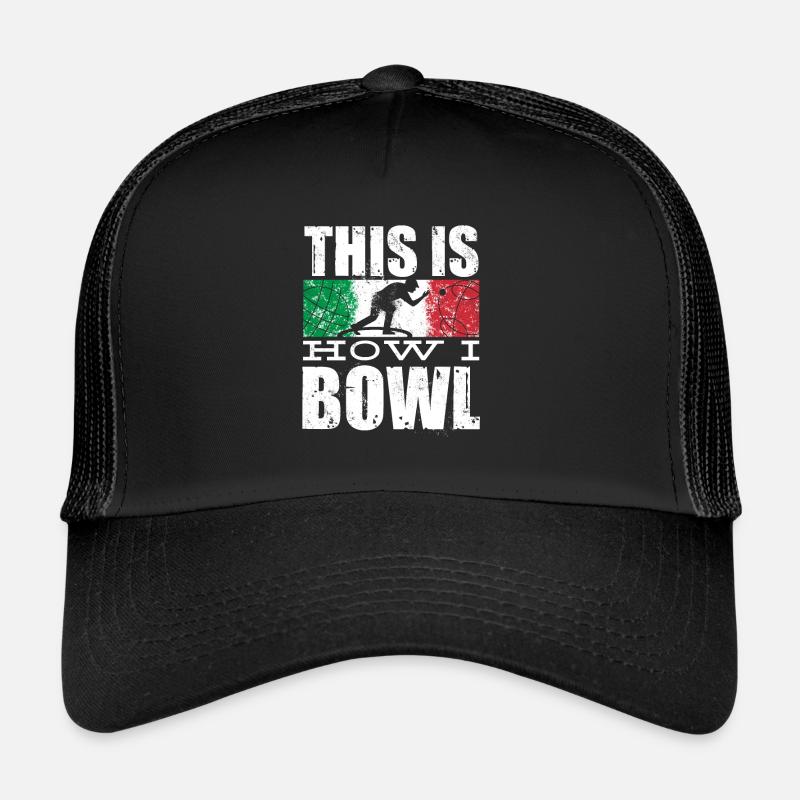 Joueur de pétanque Boules Bocce C’est comme ça que je joue au bowling Casquette trucker 