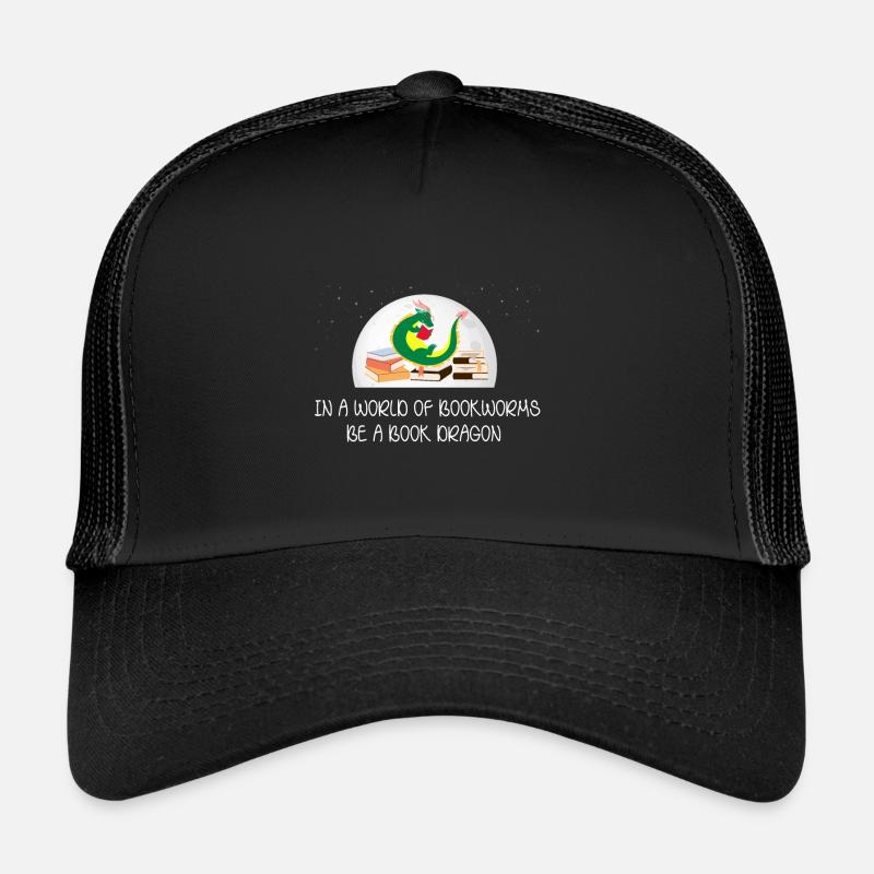 In Einer Welt Der Bücherwürmer Sei Ein Buch Drache - Trucker Cap - Schwarz/Schwarz