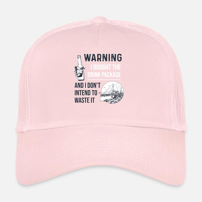 I Bought The Drink Package Kreuzfahrt Urlaub Trucker Cap