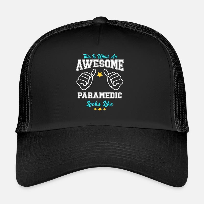 This Is What An Awesome Paramedic Looks Like Trucker Cap
