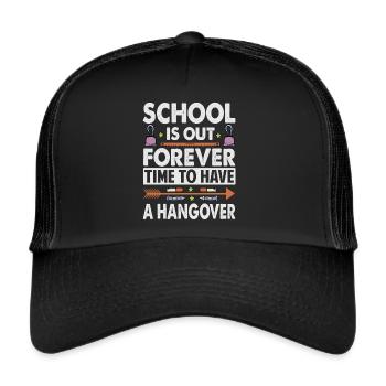 L’école est sortie pour toujours, il est temps d’avoir la gueule de bois - Te - Casquette trucker  - noir/noir - Devant