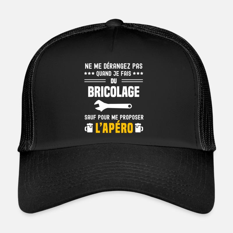 bricolage clé molette ne dérangez pas sauf apéro Casquette trucker 