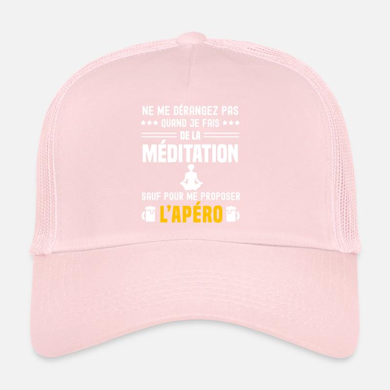 méditation ne dérangez pas sauf apéro Casquette trucker 