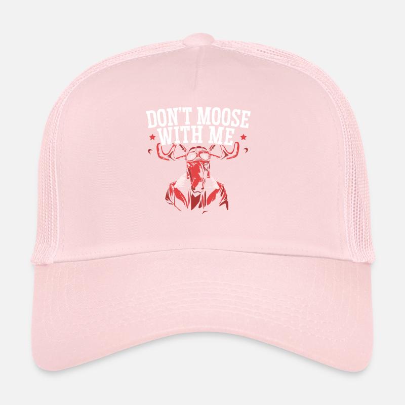 Don't Moose With Me Wildtier Alces Elch Hirsch Trucker Cap