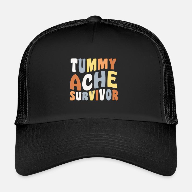 Bauchschmerzen Survivor Zitat Trucker Cap